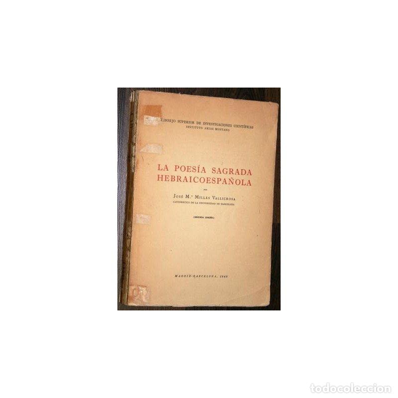 Libri di seconda mano: La Poes&iacute;a Sagrada Hebraicoespa&ntilde;ola - MILL&Aacute;S VALLICROSA, Jos&eacute; M&ordf;