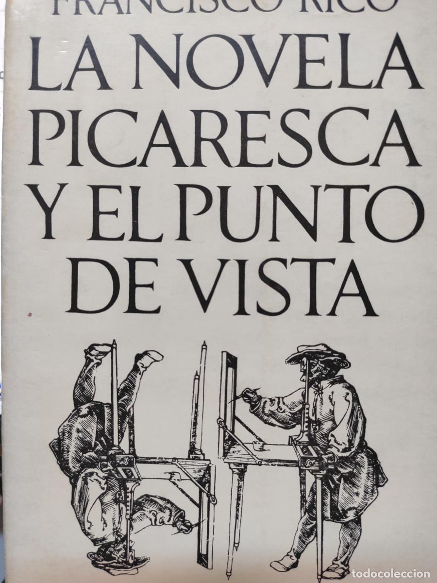 books: LA NOVELA PICARESCA Y EL PUNTO DE VISTA. - Francisco Rico.