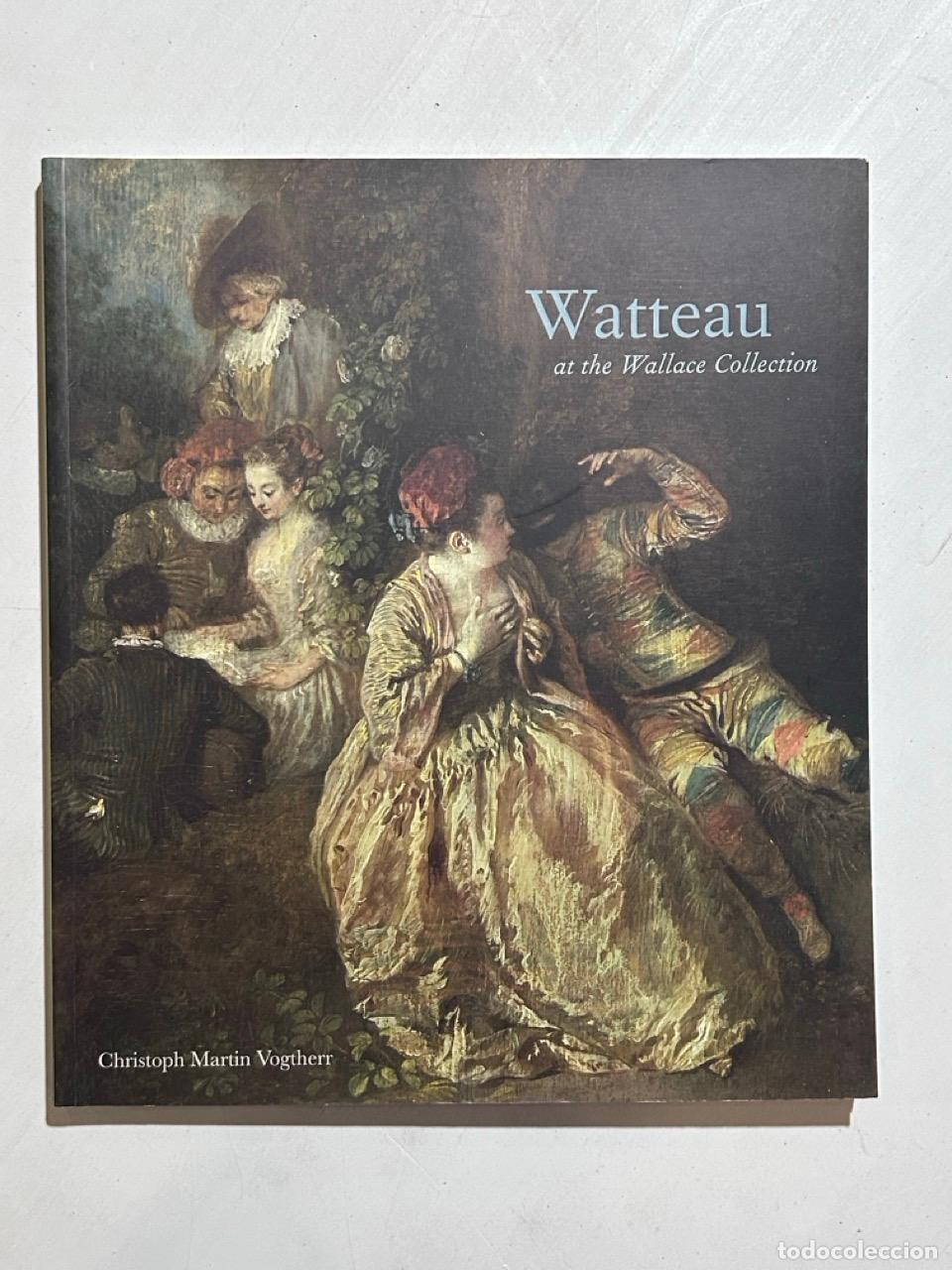 Libri di seconda mano: Christoph Martin Vogtherr - Watteau at the Wallace Collection