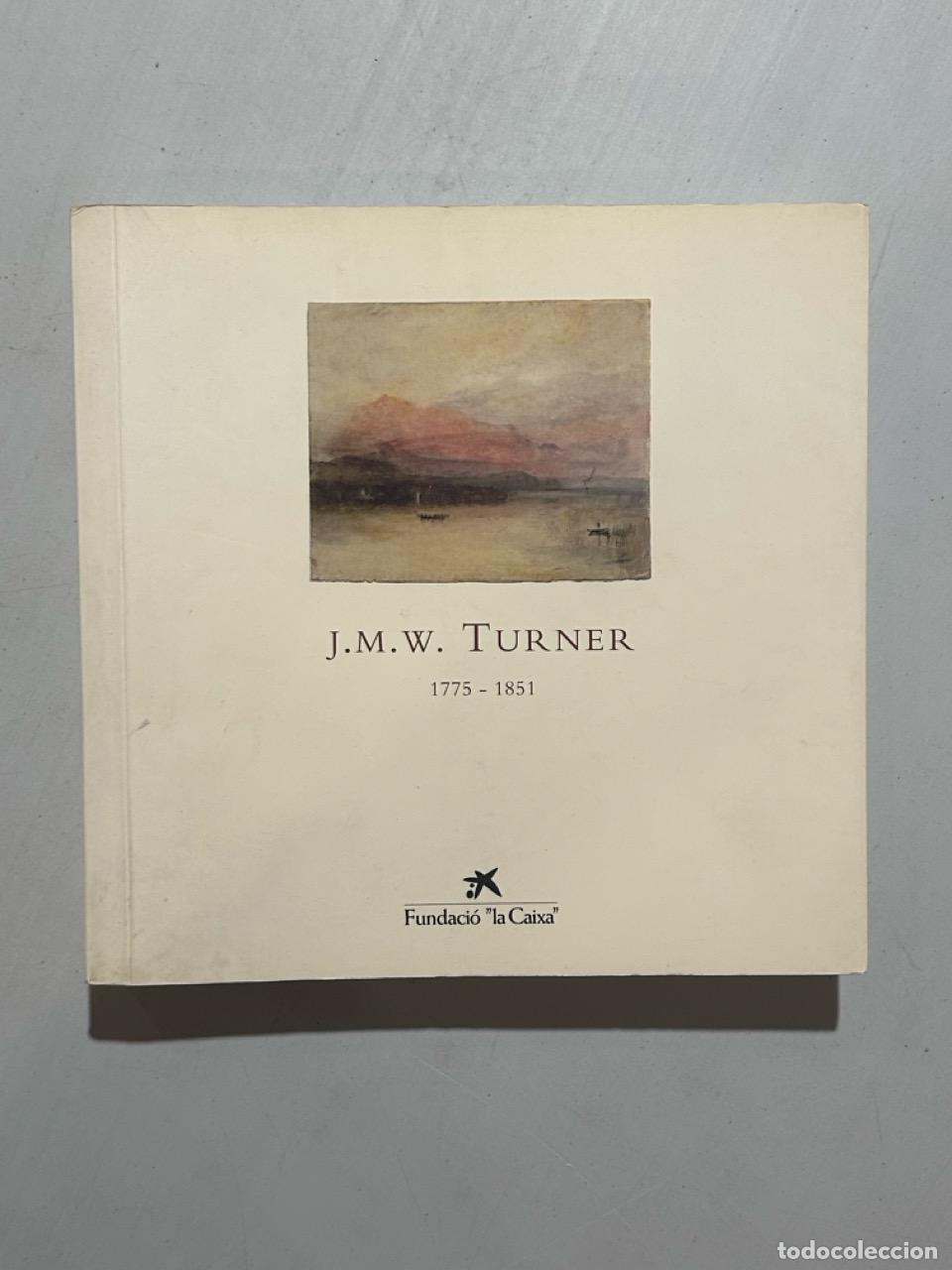 Libros: J. M. W. Turner 1775-1851 - Foto 1
