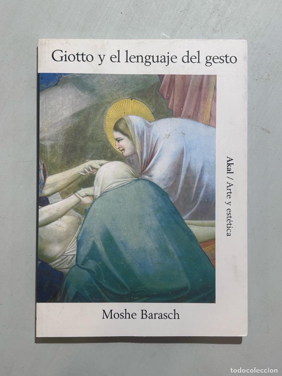 Libros: Moshe Barasch - Giotto y el lenguaje del gesto - Foto 1