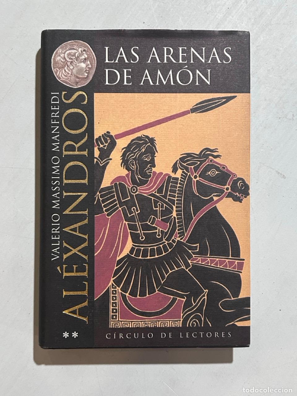 B&uuml;cher: Valerio Massimo Manfredi - Al&eacute;xandros: Las arenas de Am&oacute;n