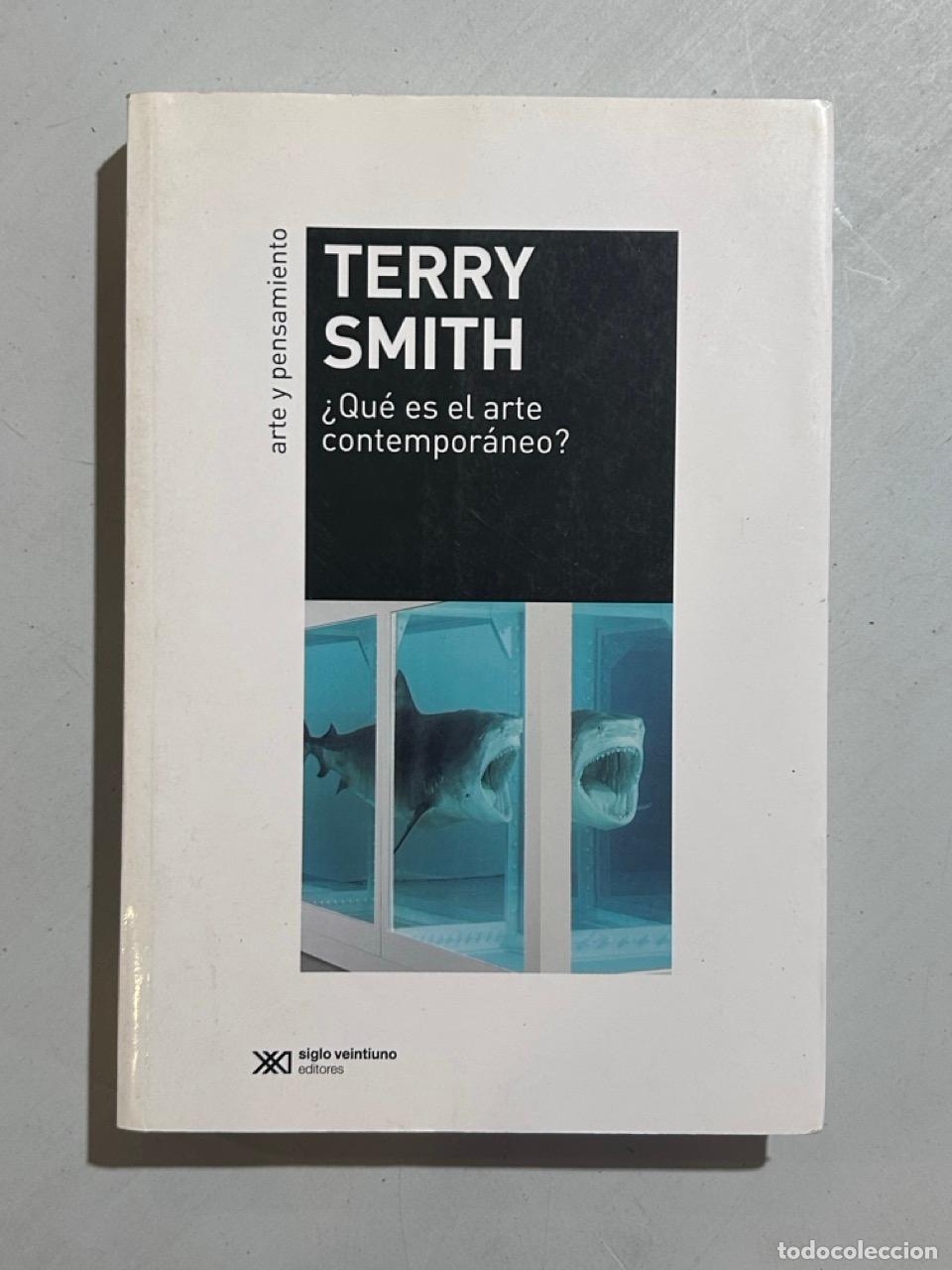books: Terry Smith - &iquest;Qu&eacute; es el arte contempor&aacute;neo?