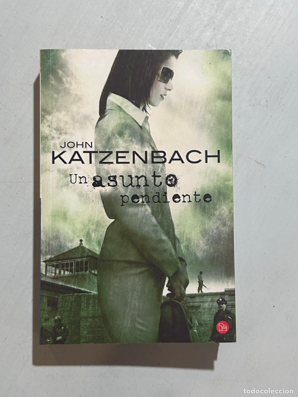 Libri di seconda mano: John Katzenbach - Un asunto pendiente
