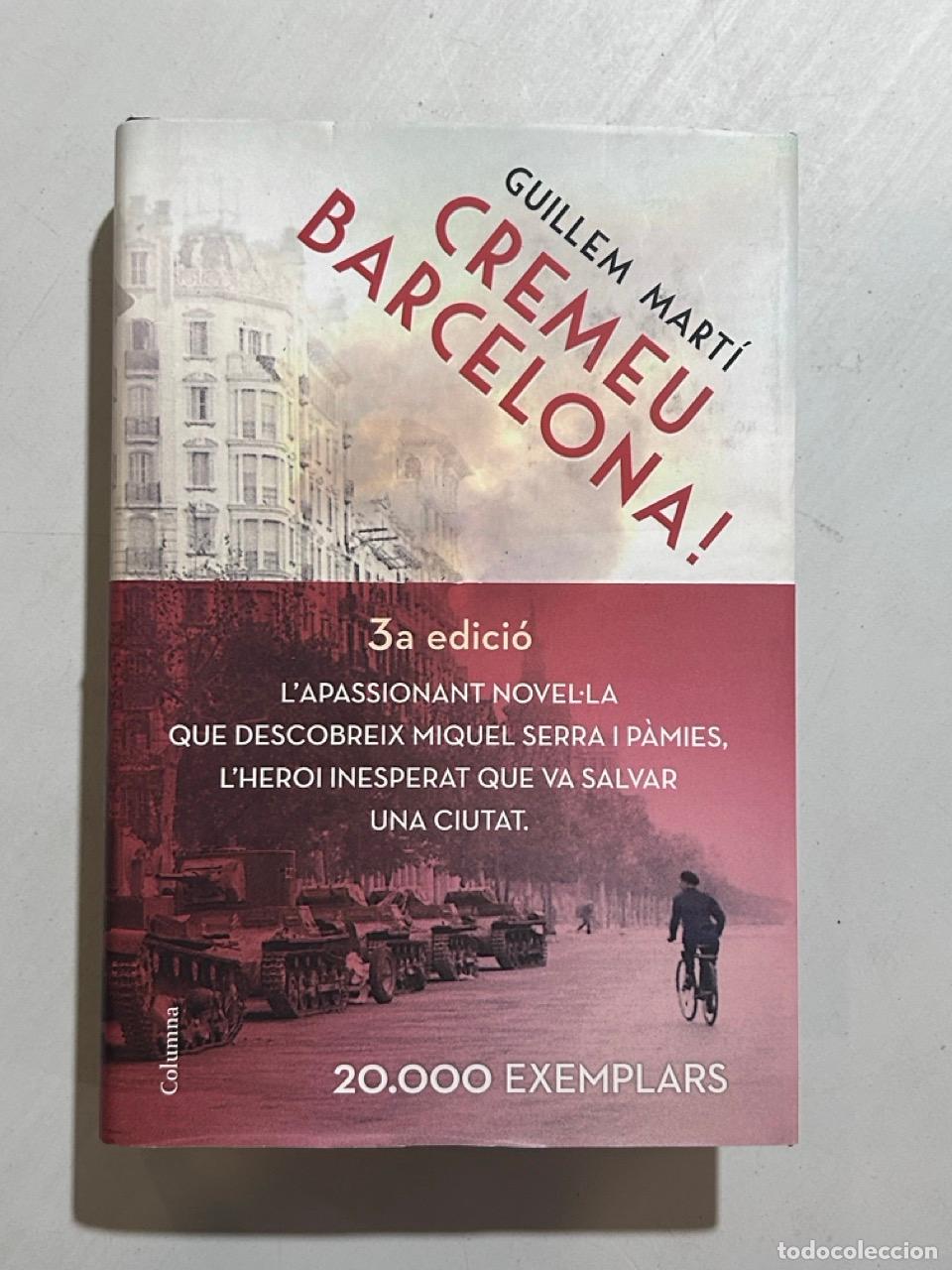 Libros: Guillem Mart&iacute; - Cremeu Barcelona! - Foto 1