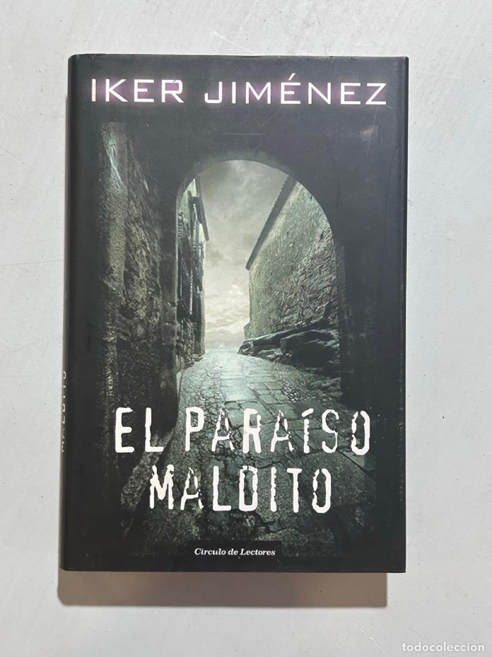 Libros: Iker Jim&eacute;nez - El para&iacute;so maldito - Foto 1