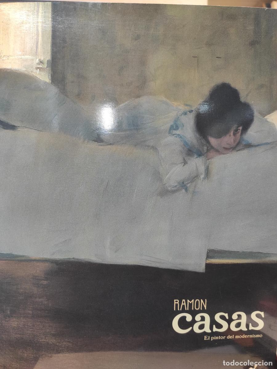 Libros: Ram&oacute;n Casas, el pintor del modernismo. - VV.AA. - Foto 1