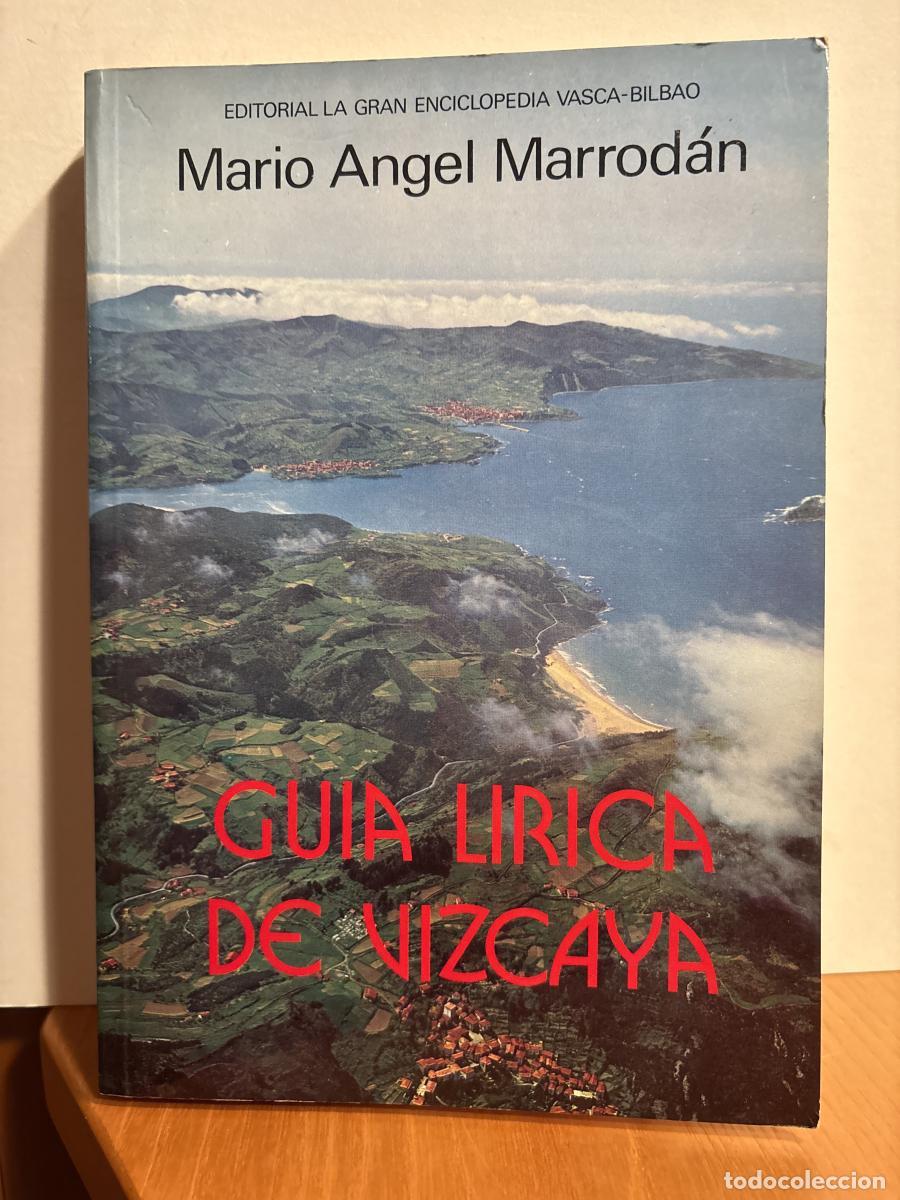 Libros: GUIA LIRICA DE VIZCAYA - MARIO ANGEL MARRODAN TDK217