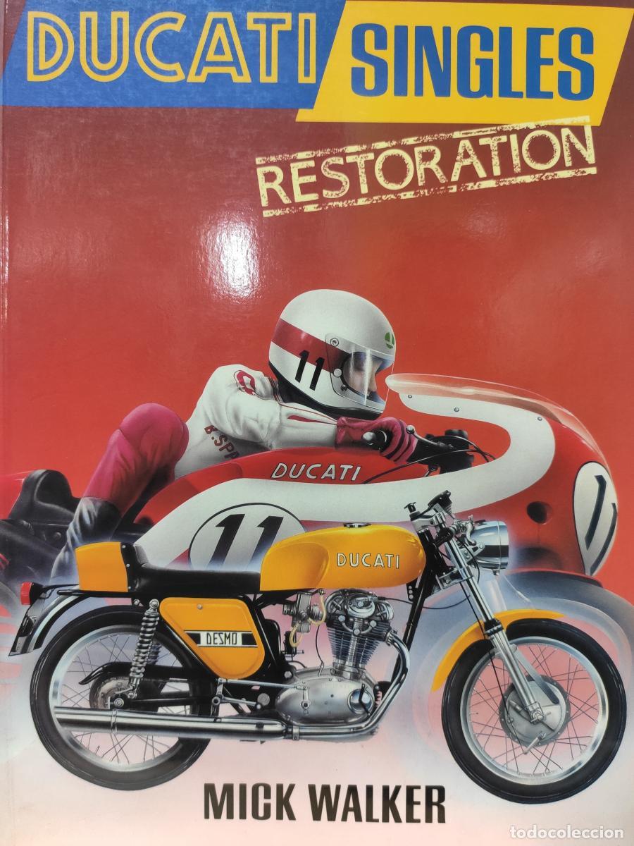 Libros: Ducati Singles Restoration - Walker, Mick
