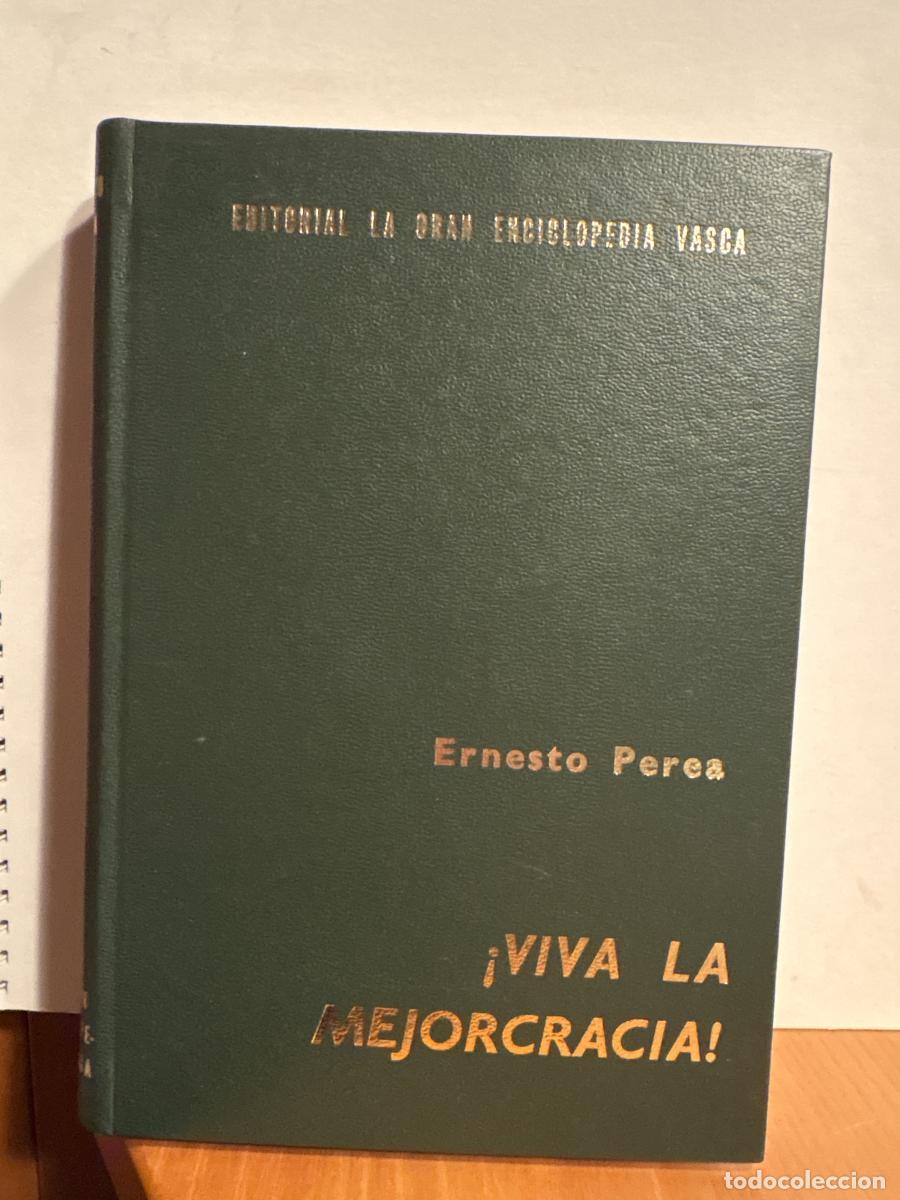 Libros: Viva la &rdquo;mejorcracia&rdquo; - Ernesto Perea Vitorica TDK217