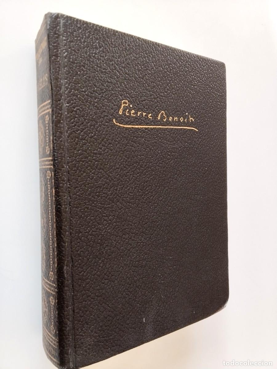 Libros: Pierre Benoit - Novelas II
