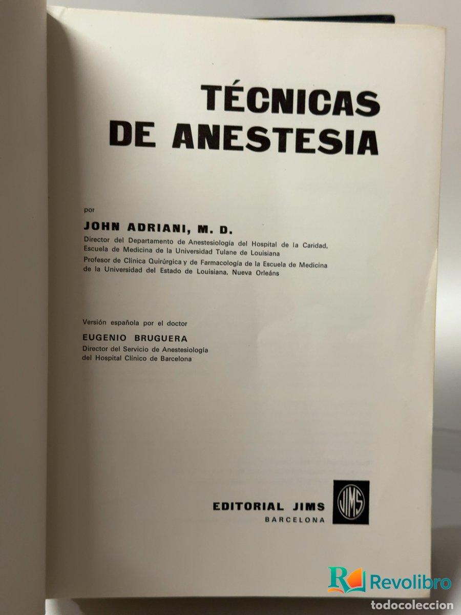 Libros: T&eacute;cnicas de anestesia - John Adriani - Foto 2