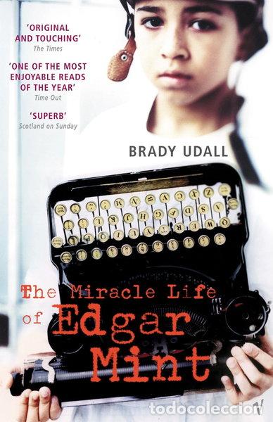 Libros: The Miracle Life of Edgar Mint- 9780099286769