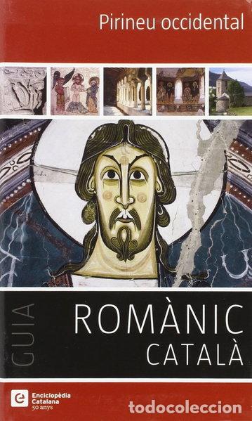 Libros: Pirineu occidental: Guia Rom&agrave;nic catal&agrave;- 9788441224292
