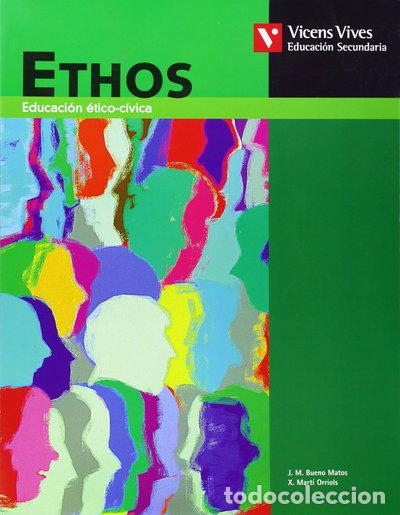 Livres: Ethos: Educaci&oacute;n &eacute;tico-c&iacute;vica- 9788431687960