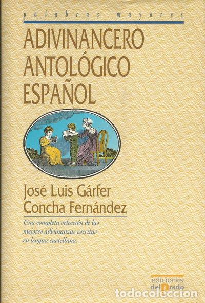 Libri di seconda mano: Adivinancero antol&oacute;gico espa&ntilde;ol- 9788478385744