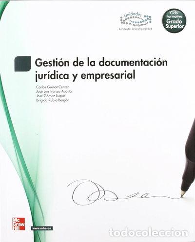 Libri di seconda mano: Gesti&oacute;n de la documentaci&oacute;n jur&iacute;dica y empresarial- 9788448175689