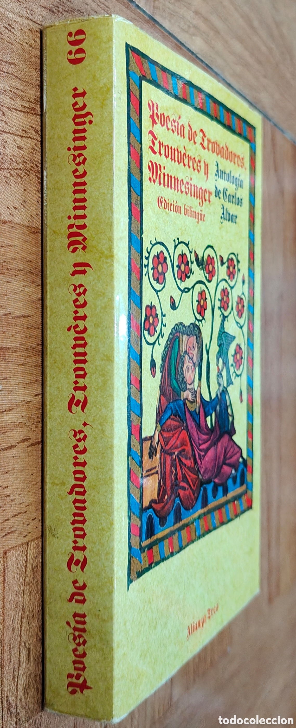 Libros: Poes&iacute;a de Trovadores, Trouv&egrave;res y Minnesinger � Alianza - Carlos Alvar