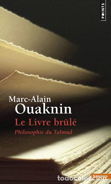 Livros em segunda m&atilde;o: Le livre br&ucirc;l&eacute; : Philosophie du Talmud- 9782757862841