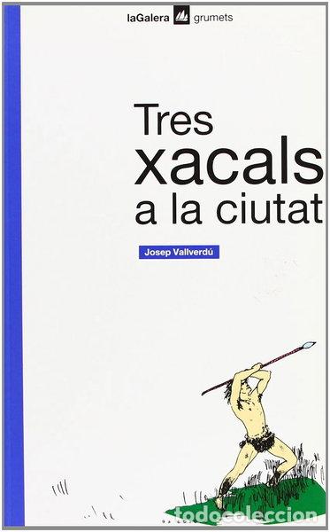 Libros: Tres xacals a la ciutat- 9788424681296
