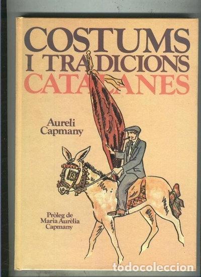 Libros: Costums i Tradicions Catalanes- 9788472227927