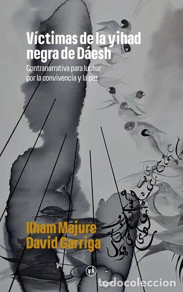 Libros: V&iacute;ctimas de la yihad negra de D&aacute;esh- 9788412584974 - Foto 1
