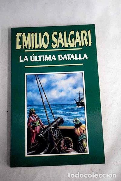 Libri di seconda mano: La Ultima Batalla- 9788476348963