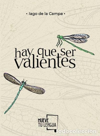 Livres: Hay que ser valientes- 9788417938338