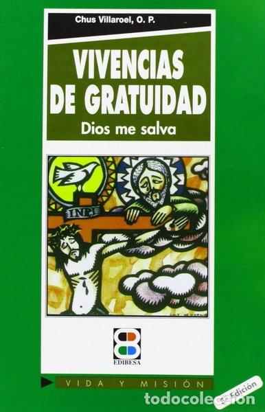 B&uuml;cher: Vivencias de gratuidad- 9788484072942