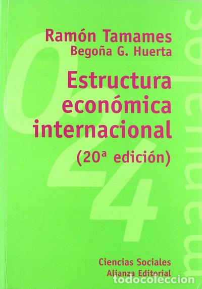 Libros: Estructura econ&oacute;mica internacional- 9788420639062