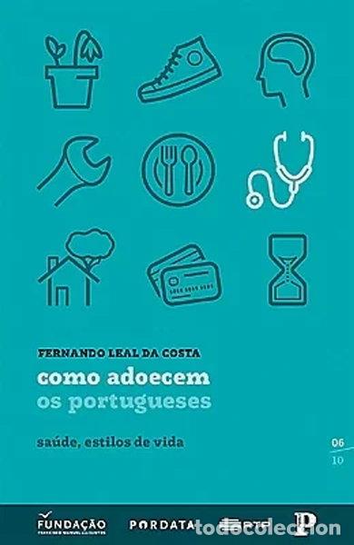 Libros: Como adoecem os portugueses- 9789899004474
