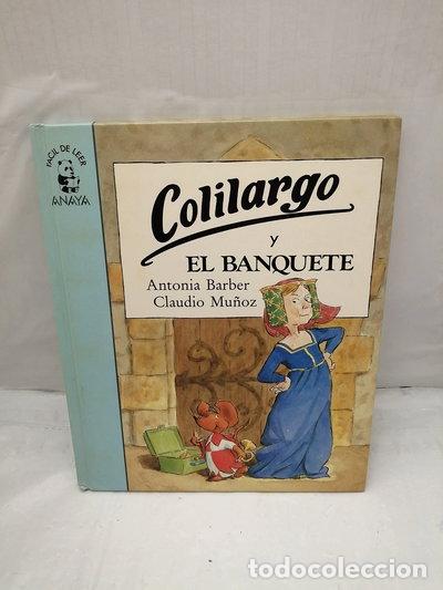 B&uuml;cher: Colilargo y el banquete- 9788420738475