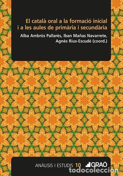 books: El catal&agrave; oral a la formaci&oacute; inicial i a les aules de prim&agrave;ria i secund&agrave;ria- 9791387863814