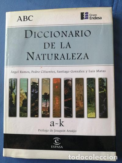 Libros: Diccionario de la Naturaleza A-K. Tomo I- 9788423986354