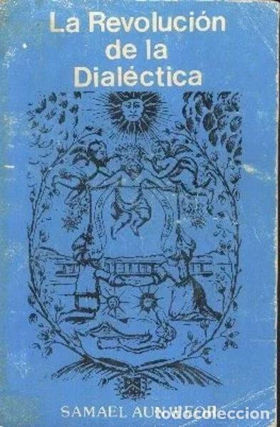 Libros: La Revoluci&oacute;n de la Dial&eacute;ctica- 9788439869214