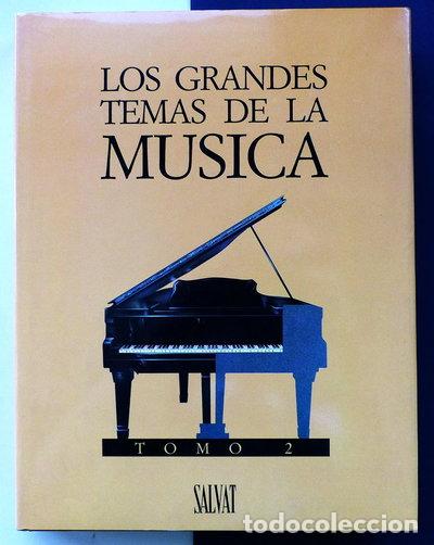 Libros: Los grandes temas de la m&uacute;sica, volumen 2- 9788434554078