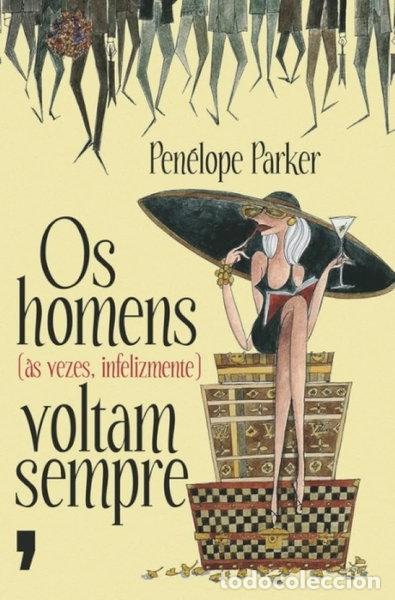 B&uuml;cher: Os Homens (&Agrave;s Vezes, Infelizmente) Voltam Sempre- 9789722037570