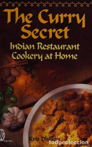 Libros: The Curry Secret: Indian Restaurant Cookery at Home- 9780716020547