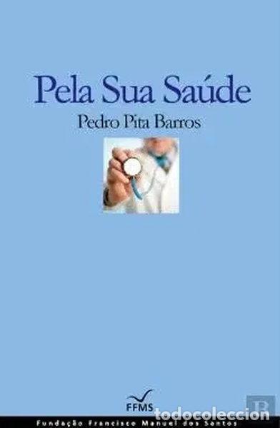 Libros: Pela Sua Sa&uacute;de- 9789898424785