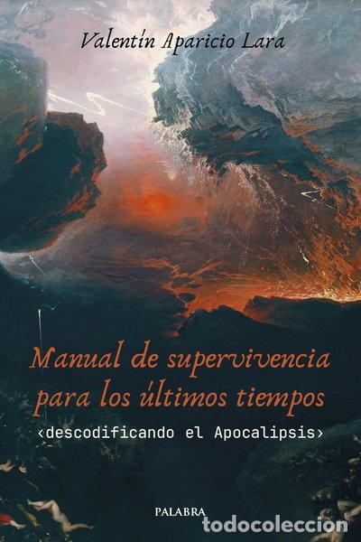 Libros: Manual de supervivencia para los &uacute;ltimos tiempos- 9788413684574