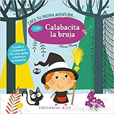Libros: Crea tu propia aventura con Calabacita la bruja- 9788417064112
