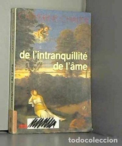 Livres: De l'intranquillit&eacute; de l'&acirc;me- 9782743613907