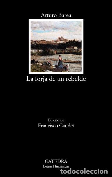 books: La forja de un rebelde- 9788437640518