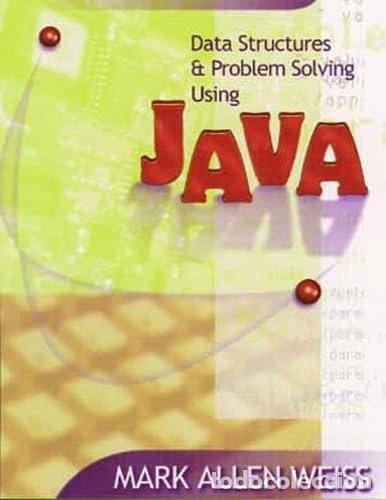 books: Data Structures and Problem Solving Using Java- 9780201549911