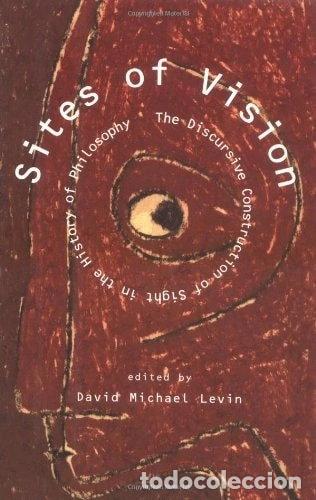 Libros: Sites of Vision: The Discursive Construction of Sight in the History of Philo...- 9780262621298