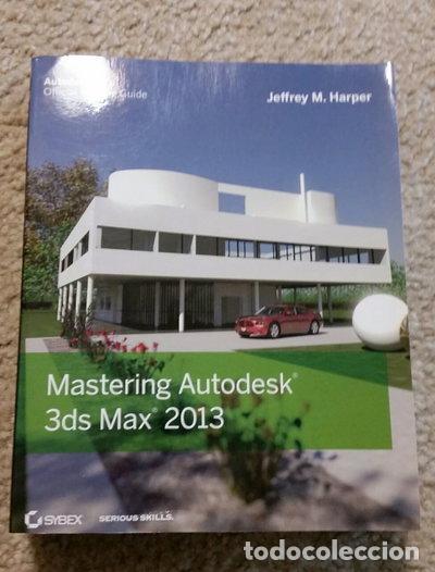 Libros: Mastering Autodesk 3ds Max 2013- 9781118129715