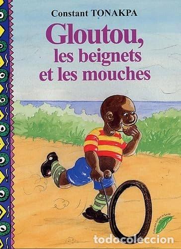 Libri di seconda mano: Gloutou, les beignets et les mouches- 9789991950990