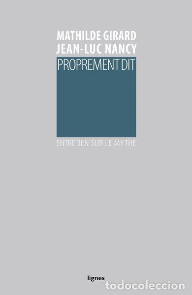 Libros: Proprement dit: Entretien sur le mythe- 9782355261442