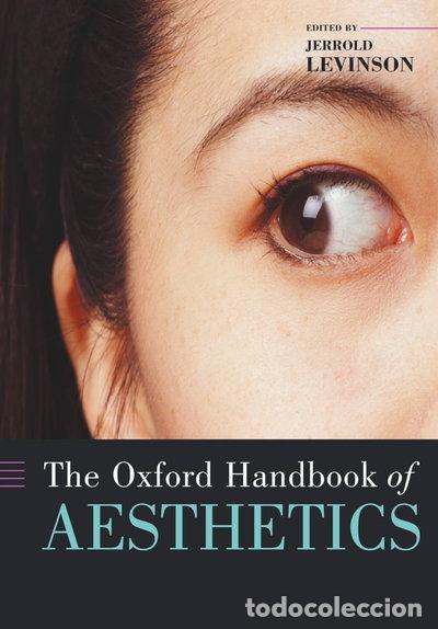 Libros: The Oxford Handbook of Aesthetics- 9780199279456