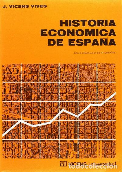Libros: Historia Econ&oacute;mica de Espa&ntilde;a- 9788431611064